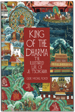 Picture of King of the Dharma, The Illustrated Life of Je Tsongkapa